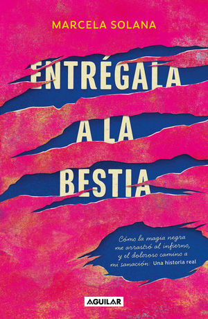 ENTREGALA A LA BESTIA