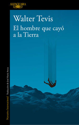 El hombre que cayó a la Tierra