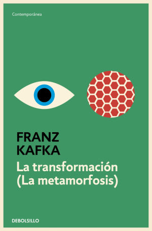 La transformación ( La metamorfosis )