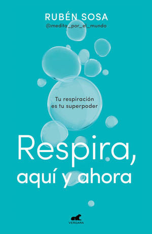 RESPIRA AQUI Y AHORA