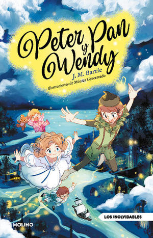 PETER PAN Y WENDY (INOLVIDABLES)