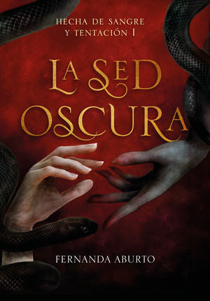 SED OSCURA, LA (HECHA DE TRAICION Y SANG