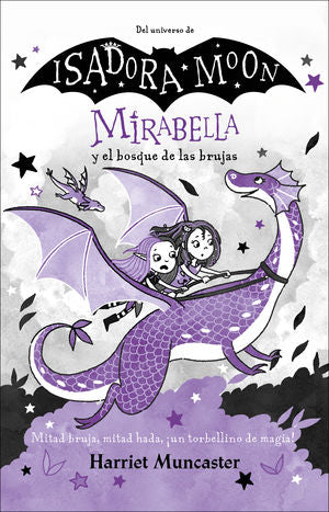Mirabella y el bosque de las brujas / Isadora Moon