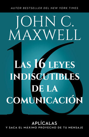 16 LEYES INDISCUTIBLES DE LA COMUNICACIO
