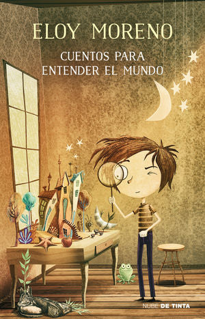 Cuentos para entender el mundo / vol. 1