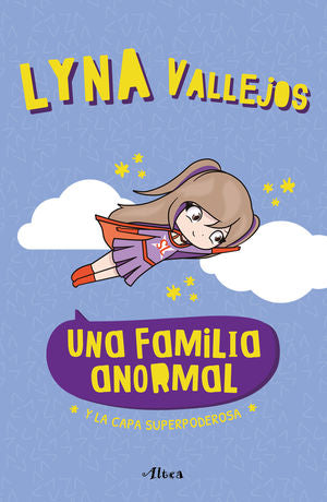 FAMILIA ANORMAL, UNA  - Y LA CAPA SUPERP