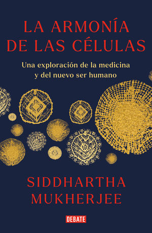ARMONIA DE LAS CELULAS, LA