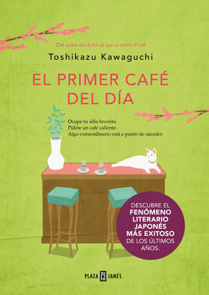 El primer café del día (Antes de que se enfríe el café 3) [Paperback] Kawaguchi, Toshikazu and Herce Gil, Guadalupe