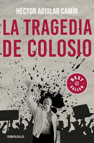 TRAGEDIA DE COLOSIO, LA