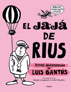 JÁ-JÁ DE RIUS, EL