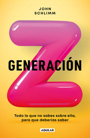 GENERACION Z: TODO LO QUE NO SABES SOBRE