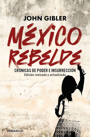 MEXICO REBELDE