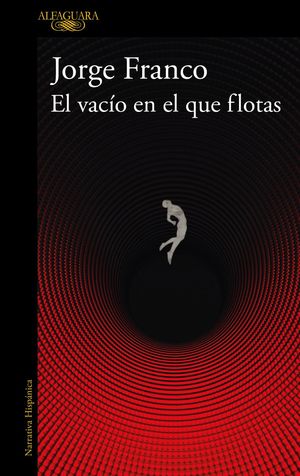 VACIO EN EL QUE FLOTAS, EL