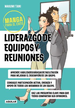 MANGA PARA EL EXITO. LIDERAZGO DE EQUIPO