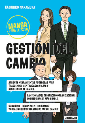 MANGA PARA EL EXITO:GESTION DEL CAMBIO