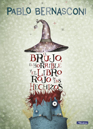 BRUJO, EL HORRIBLE Y EL LIBRO ROJO DE LO