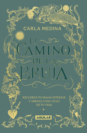 CAMINO DE LA BRUJA EL. RECUERDA TU MAGIA