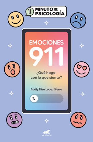 EMOCIONES 911. ¿QUE HAGO CON LO QUE SIEN