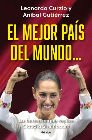 MEJOR PAIS DEL MUNDO, EL. LA HERENCIA QU
