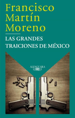 GRANDES TRAICIONES DE MEXICO, LAS