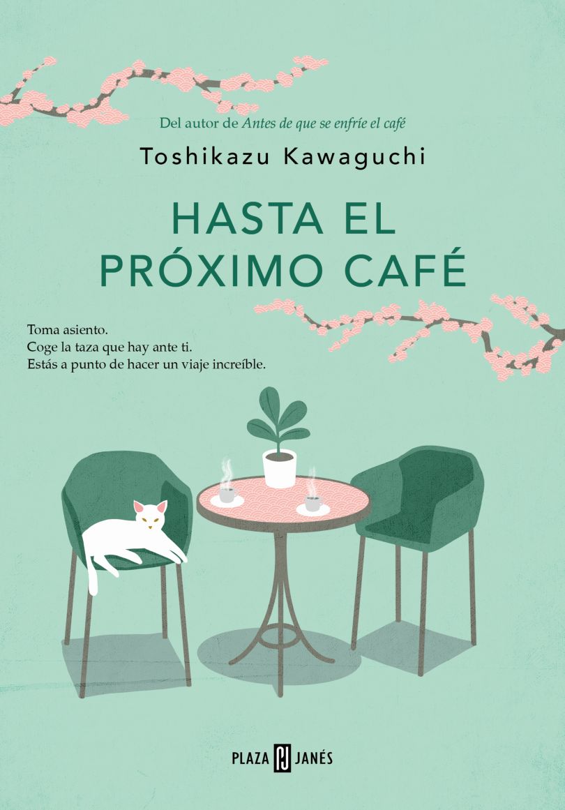 Hasta el próximo café (Antes de que se enfríe el café 4) [Paperback] Kawaguchi, Toshikazu and Herce Gil, Guadalupe