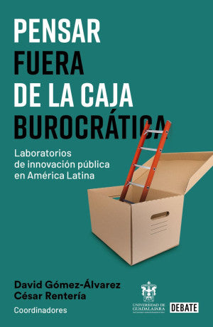 PENSAR FUERA DE LA CAJA BUROCRATICA