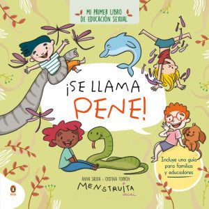 Mi primer libro de educación sexual. ¡ Se llama pene!
