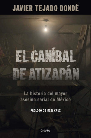 CANIBAL DE ATIZAPAN, EL