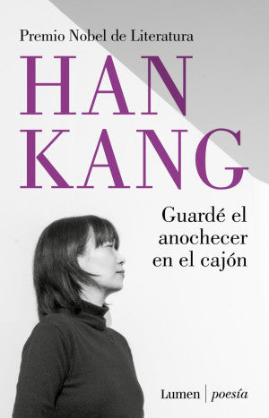 Guardé El Anochecer En El Cajón (Premio Nobel De Literatura 2024)