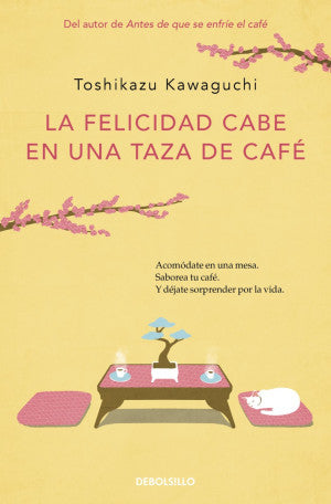 FELICIDAD CABE EN UNA TAZA DE CAFE, LA