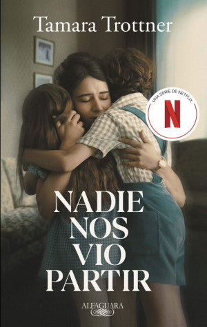 Nadie nos vio partir ( Edición Serie de Televisión)