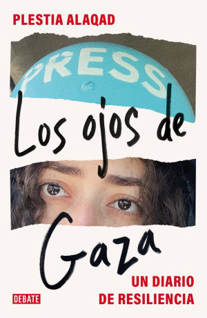 Los ojos de Gaza. Un diario de resiliencia