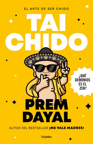 Tai Chido. El arte de ser chido