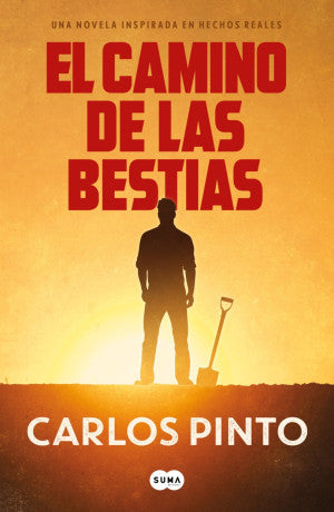 CAMINO DE LAS BESTIAS, EL