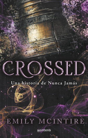 UNA HISTORIA DE NUNCA JAMAS. CROSSED