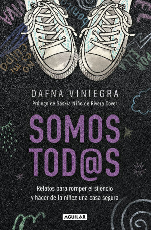 SOMOS TOD@S. RELATOS PARA ROMPER EL SILE