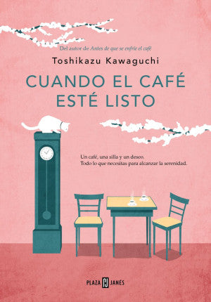 Cuando el café esté listo ( Antes de que se enfríe el café 5 )