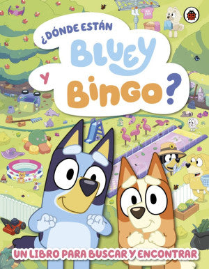 Bluey. ¿ Dónde están Bluey y Bingo ?