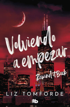 Volviendo a empezar. Rewind it Back / Windy City 5