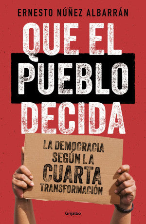 QUE EL PUEBLO DECIDA