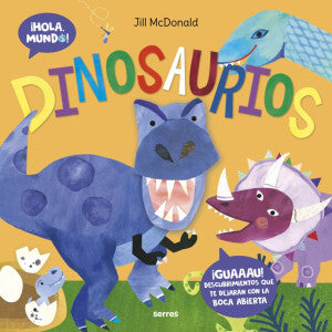 HOLA MUNDO DINOSAURIOS