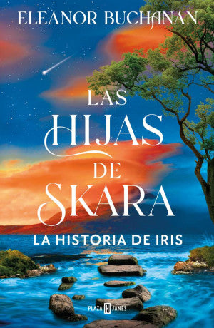 Las hijas de Skara 1. La historia de Iris