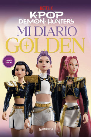 K-Pop Demon Hunters. Mi diario golden (Netflix) | Huntrix | Montena Infantil
