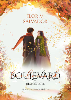 Boulevard. Después De él. Libro 2 (Edición Ilustrada Por Mmivens) | Flor M. Salvador | B De Bolsillo