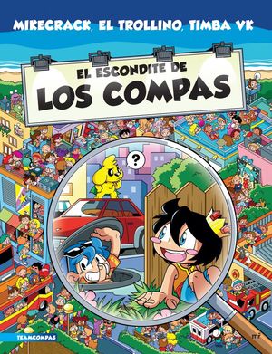 Los Compas. El escondite de Los Compas / vol. 1