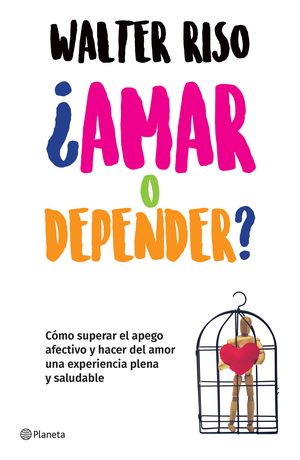 ¿Amar o depender? / Pd.