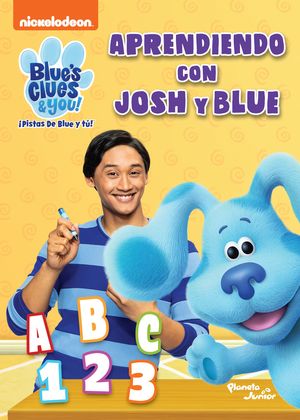 Las pistas de Blue y tú. Aprendiendo con Josh y Bl