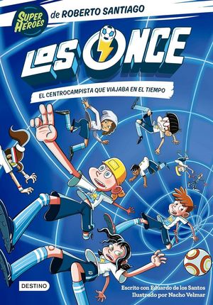 Los Once 3. El centrocampista que viajaba en el ti