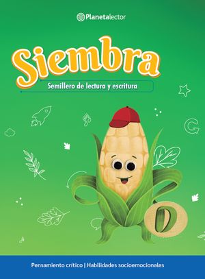 Siembra. Libro del alumno D. Semillero de lectura