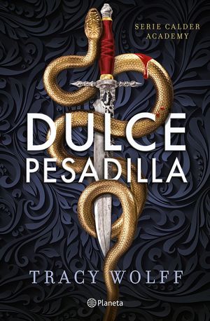 Dulce pesadilla (Calder Academy 1)